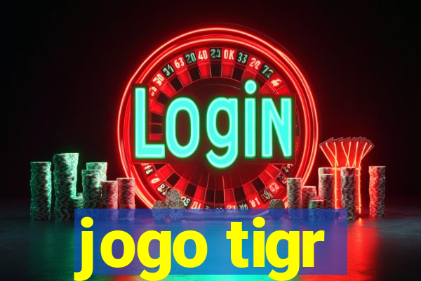 jogo tigr